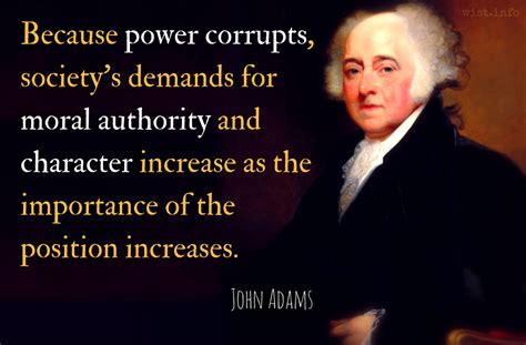 Adams, John - (Attributed) | WIST | Power corrupts, Quotations, Positivity