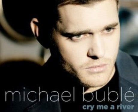 No.3 - Cry Me a River - Top 5: Michael Buble songs - Heart