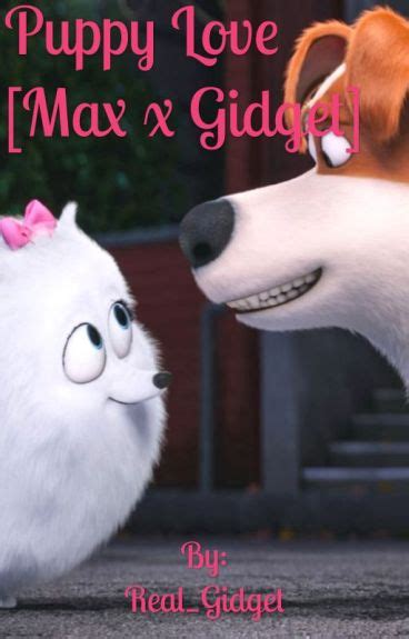 Puppy Love [Max x Gidget] - Gidget - Wattpad