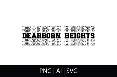 Stacked Dearborn Heights Graphic by A Crafty Dad · Creative Fabrica