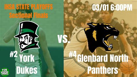 #2 York Dukes vs. #4 Glenbard North Panthers | IHSA Sectional Finals ...