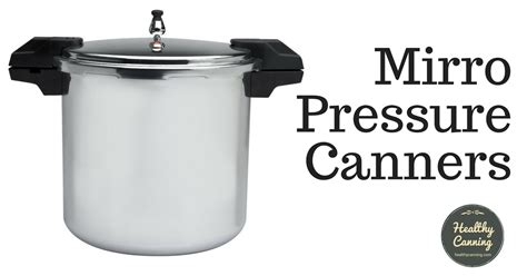 Mirro Pressure Cooker & Canners Instructions Manual & Recipe Book - Healthy Canning