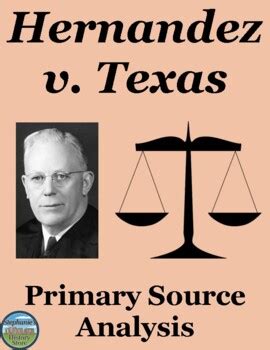 Hernandez v. Texas Primary Source Analysis by Stephanie's History Store