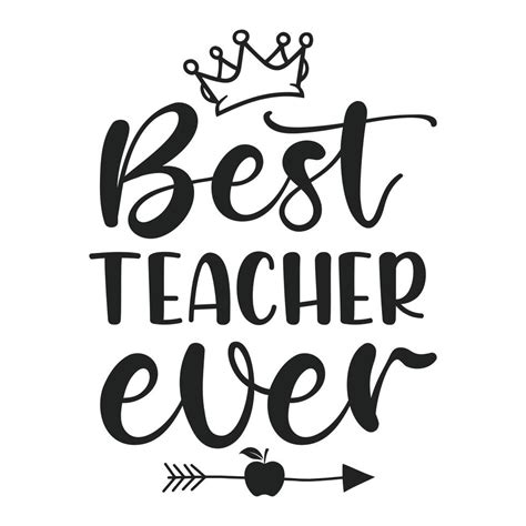 Best teacher ever - Teacher quotes t shirt, typographic, vector graphic ...