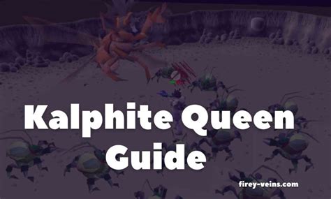 Ultimate Kalphite Queen Guide OSRS - Firey Veins