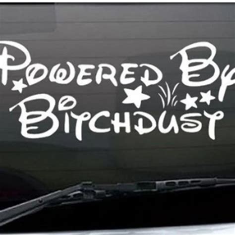 Powered By Bitchdust Funny Car Decal Vinyl Car Sticker For Windshield ...