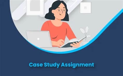 Case Study Assignments Demystified