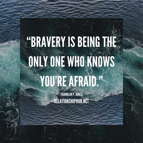 Brave Quotes And Sayings About Being Brave | Relationship Hub