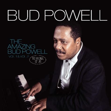 Bud Powell - Amazing Bud Powell Vol 1 & 2 | Upcoming Vinyl (January 18, 2019)