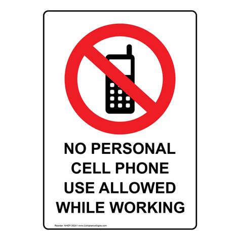 No Personal Cell Phone Use Allowed Sign With Symbol NHE-35251