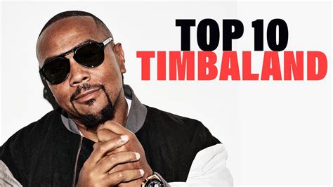 TOP 10 Songs - Timbaland - YouTube