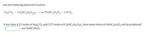 Solved Use the following balanced reaction: Na2CO3 + | Chegg.com