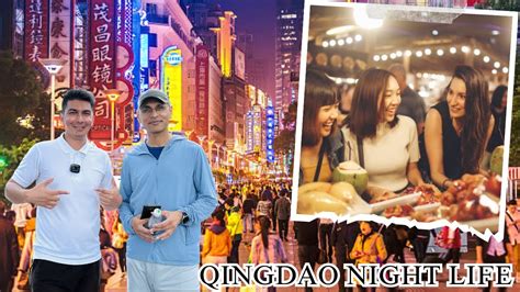 "Qingdao's Nightlife Scene: Where East Meets West"-چنگ ڈاؤ کی رات کی زندگی کا منظر:" - YouTube