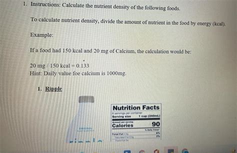 Solved 1. Instructions: Calculate the nutrient density of | Chegg.com