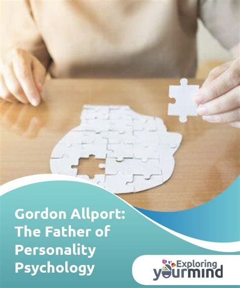 Gordon Allport: The Father of Personality Psychology | Personality ...