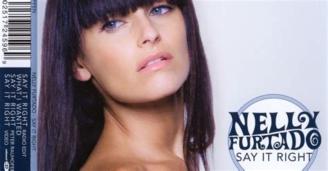 Say It Right (Single) - Nelly Furtado | BookletLandia.it