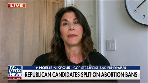 GOP 'burden' in 2024 will be navigating the issue of abortion: Noelle Nikpour | Fox News Video