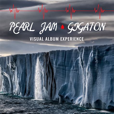 Pearl Jam Announce 'Gigaton' Visual Album Experience | Exclaim!