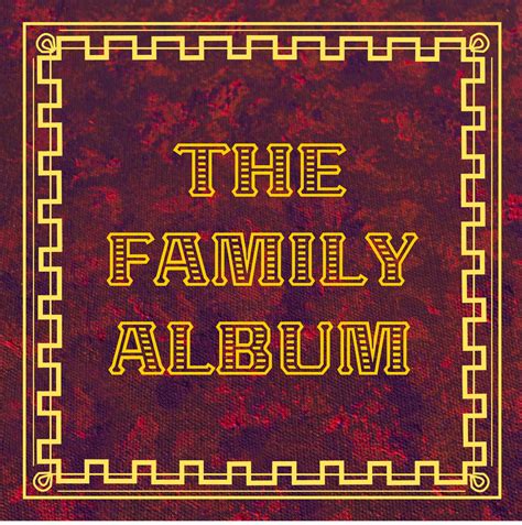 The Family Album | The Family