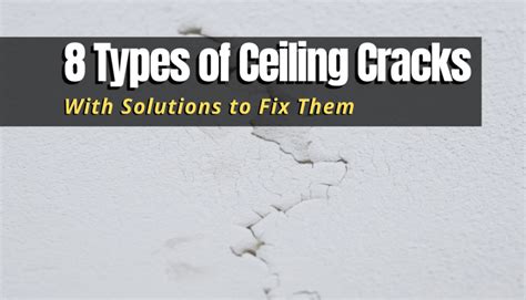 8 Types of Ceiling Cracks (With Solutions to Fix Them) - MyHomeDwelling