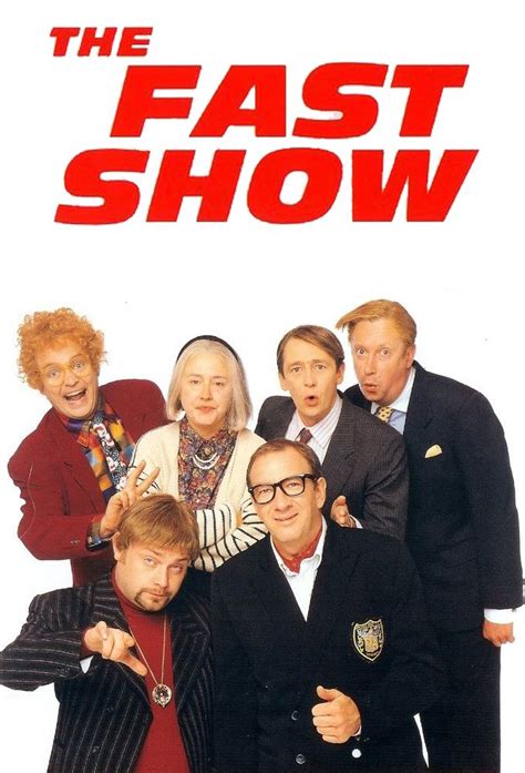 The Fast Show (1994-1997) | British tv comedies, Sketch comedy, Funny people