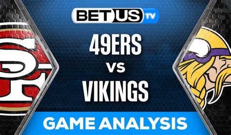 Picks & Analysis: 49ers vs Vikings 10/23/2023