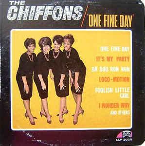 The Chiffons – One Fine Day (1963, Vinyl) - Discogs