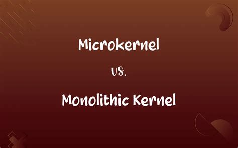 Microkernel vs. Monolithic Kernel: Know the Difference