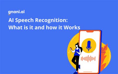 Speech Recognition AI: What is it and How Does it Work