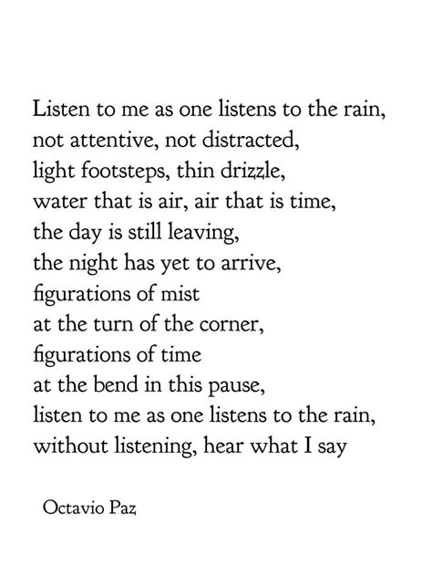 Octavio Paz - from As One Listens To The Rain | Soul poetry, Poetry words, Literary quotes