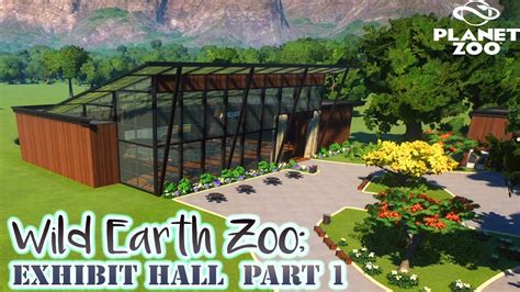 Exhibit Hall Build part 1 | Wild Earth Zoo | Planet Zoo | Speedbuild ...