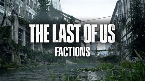 Canceled Last of Us Factions standalone game: Multiplayer details ...