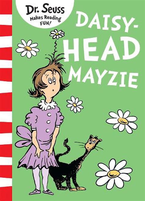 Daisy-Head Mayzie by Dr. Seuss, Paperback, 9780008288143 | Buy online at The Nile