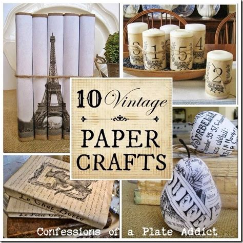 CONFESSIONS OF A PLATE ADDICT: Fun and Easy Vintage Paper Crafts...Plus How to Age Paper