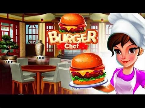 Burger Chef - Best Cooking Game Android Gameplay - YouTube