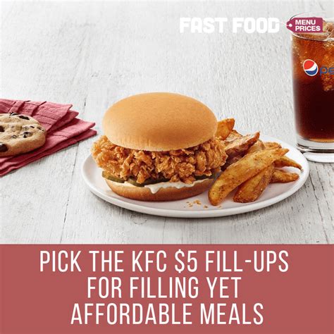 Pick the KFC $5 Fill-ups For Filling Yet Affordable Meals