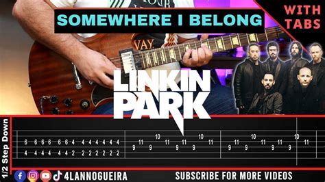 Somewhere I Belong - Linkin Park (Guitar Cover With Tabs) - YouTube