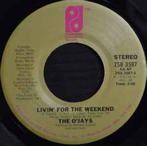 The O'Jays – Livin' For The Weekend / Stairway To Heaven (1975, Vinyl ...