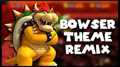 Super Mario 64 Bowser Theme Remix - YouTube