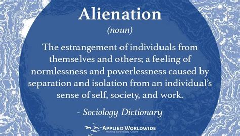 Definition of Alienation: What is alienation in sociology?