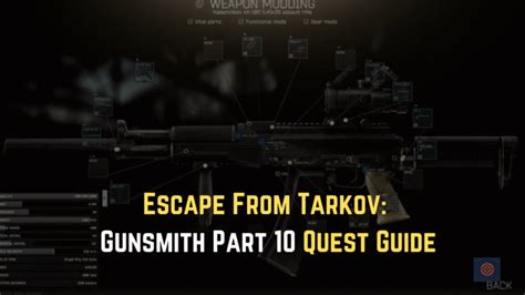 Escape From Tarkov: Gunsmith Part 10 Quest Guide - Gameinstants