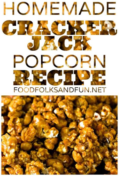 Cracker Jack Recipe - a Homemade Copycat! • Food, Folks and Fun