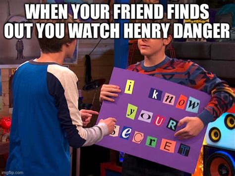 Henry Danger Memes - Imgflip