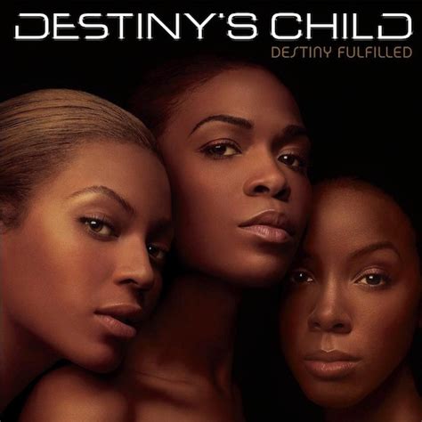 Destiny's Child - Destiny Fulfilled | Releases | Discogs