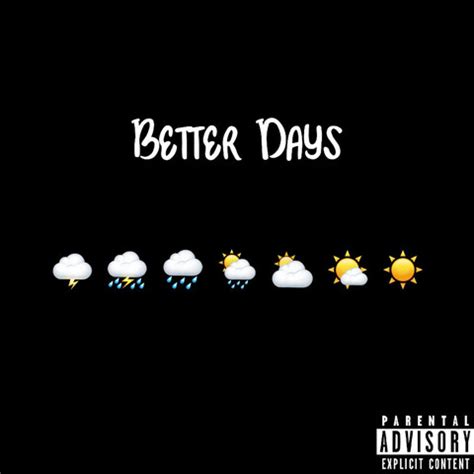 Better Days Song Download: Better Days MP3 Song Online Free on Gaana.com