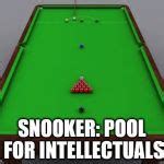 snooker table Meme Generator - Imgflip