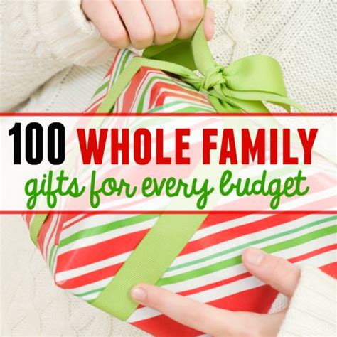 100 family gift ideas - with something for every budget! | Family gifts ...