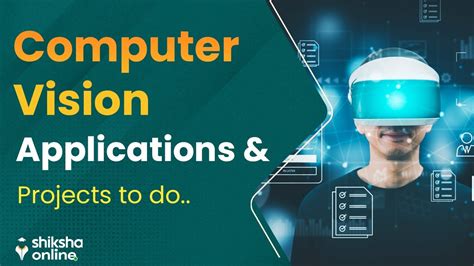 Top 5 Computer Vision Project Ideas | Your complete guide to Computer Vision | Shiksha Online ...