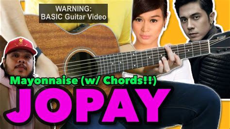 Jopay Mayonnaise Instrumental Guitar with Chords and Lyrics - YouTube