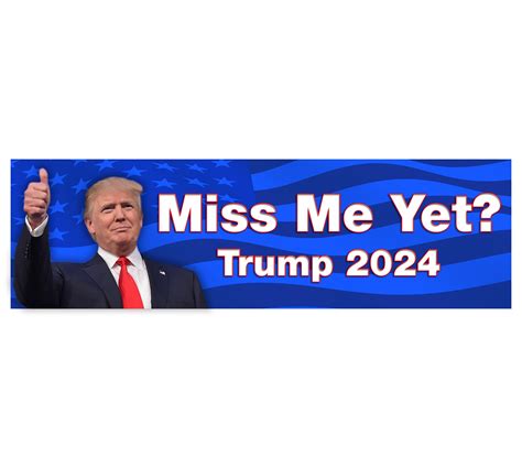 Miss Me Yet Trump 2024, Donald Trump Car Magnet and Bumper Sticker - Etsy